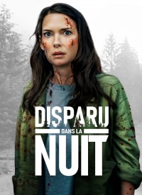 Voir Disparu dans la nuit en streaming et VOD