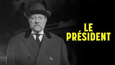 Voir Le président en streaming et VOD