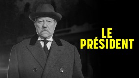 Voir Le président en streaming et VOD