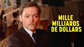 Voir Mille milliards de dollars en streaming et VOD