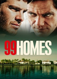 Voir 99 Homes en streaming et VOD