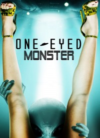 Voir One Eyed Monster en streaming et VOD