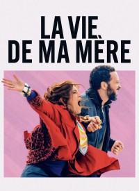 Voir La Vie de ma mère en streaming et VOD