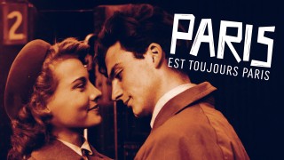 Voir Paris est toujours Paris en streaming et VOD