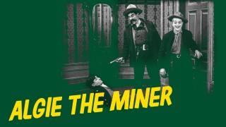 Voir Algie, The Miner en streaming et VOD