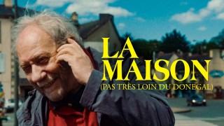 Voir La Maison (pas très loin du Donegal) en streaming et VOD