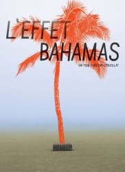 Voir L'effet Bahamas en streaming et VOD