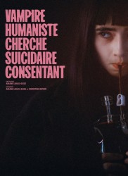 Voir Vampire humaniste cherche suicidaire consentant en streaming et VOD