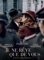 Voir Je ne rêve que de vous en streaming et VOD