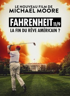 Voir Fahrenheit 11/9 en streaming sur Filmo