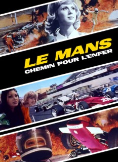 Voir Le Mans, chemin pour l'enfer en streaming sur Filmo