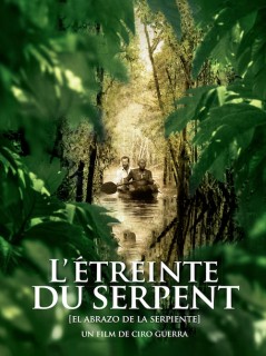 Voir L'étreinte du serpent en streaming sur Filmo