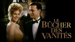 Voir Le bûcher des vanités en streaming et VOD