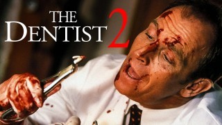 Voir The Dentist 2 en streaming et VOD