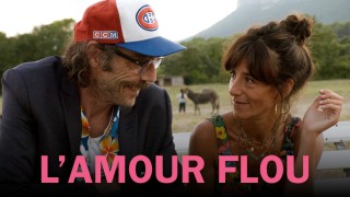 Voir L'amour flou en streaming et VOD