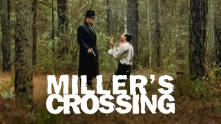 Voir Miller's crossing en streaming et VOD