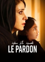 Voir Le Pardon en streaming et VOD