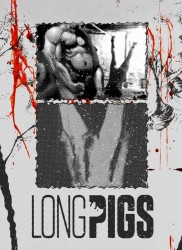 Voir Long pigs en streaming et VOD