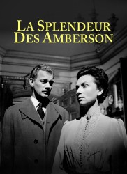 Voir La Splendeur des Amberson en streaming et VOD