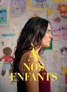 Voir À nos enfants en streaming et VOD