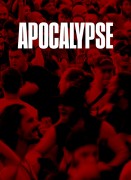 Voir Apocalypse en streaming et VOD