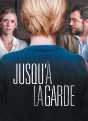 Voir Jusqu'à la garde en streaming et VOD