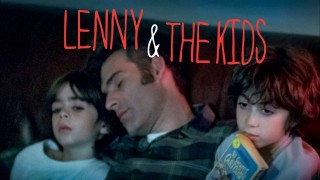 Voir Lenny And The Kids en streaming et VOD
