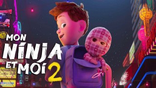 Voir Mon ninja et moi 2 en streaming et VOD
