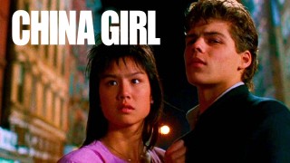 Voir China Girl en streaming et VOD