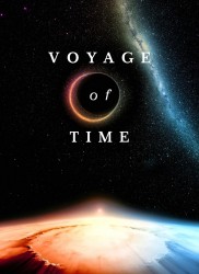 Voir Voyage of time : au fil de la vie en streaming et VOD