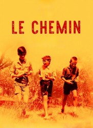 Voir Le Chemin en streaming et VOD