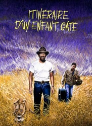 Voir Itinéraire d'un enfant gâté en streaming et VOD