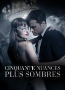 Cinquante nuances plus sombres Voir Cinquante nuances plus sombres en streaming et VOD