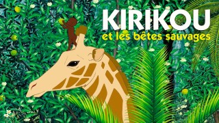 Voir Kirikou et les bêtes sauvages en streaming et VOD