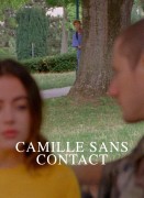 Voir Camille sans contact en streaming et VOD