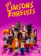 Les Liaisons foireuses Voir Les Liaisons foireuses en streaming et VOD
