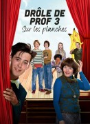 Drôle de prof 3 sur les planches Voir Drôle de prof 3 sur les planches en streaming et VOD
