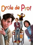 Drôle de prof Voir Drôle de prof en streaming et VOD