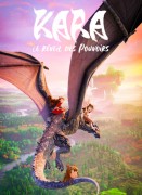 Kara le réveil des pouvoirs Voir Kara le réveil des pouvoirs en streaming et VOD