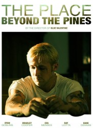 Pas si éloigné Voir The Place Beyond the Pines en streaming et VOD