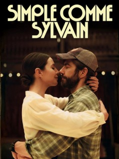 Voir Simple comme Sylvain en streaming sur Filmo