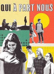 Voir Qui à part nous en streaming et VOD
