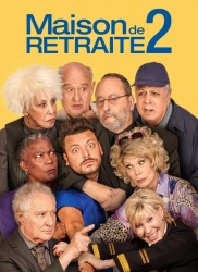 Même casting Voir Maison de retraite 2 en streaming et VOD