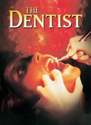 Voir The Dentist en streaming et VOD