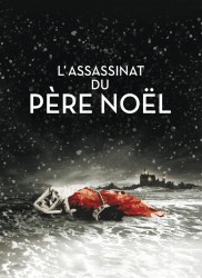 Voir L'assassinat du père noël (version restaurée) en streaming et VOD