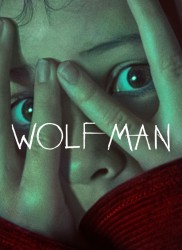 Voir Wolf man en streaming et VOD