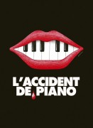 Voir L'Accident de Piano en streaming et VOD