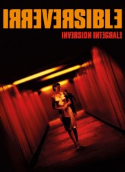 Pas si éloigné Voir Irréversible : inversion intégrale en streaming et VOD