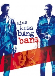 Voir Kiss Kiss Bang Bang en streaming et VOD