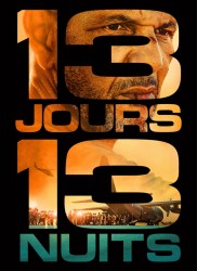 Voir 13 jours, 13 nuits en streaming et VOD
